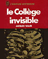 Jacques Vallée, le Collège invisible