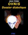 Jean Sider - OVNIS Dossier diabolique