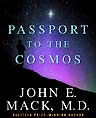 John Mack, Passport to the Cosmos: Human Transformation and Alien Encounters