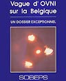 SOBEPS, Vague d'OVNI sur la Belgique - volume 1